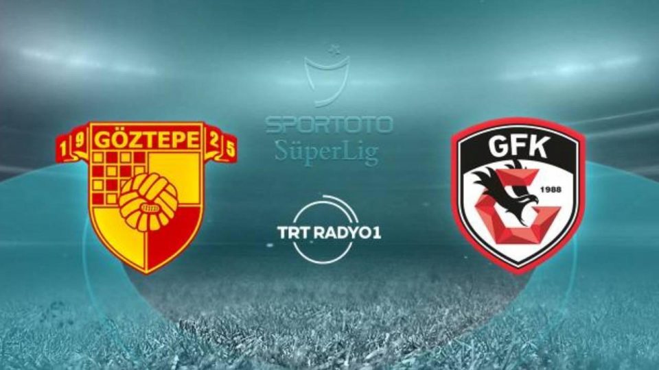 Göztepe’nin konuğu Gaziantep FK