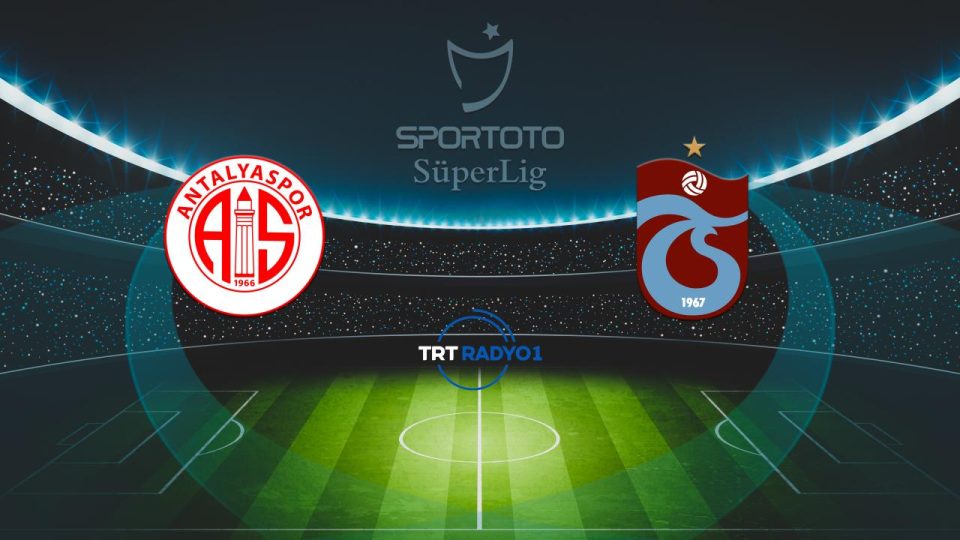 Antalyaspor’un rakibi Trabzonspor