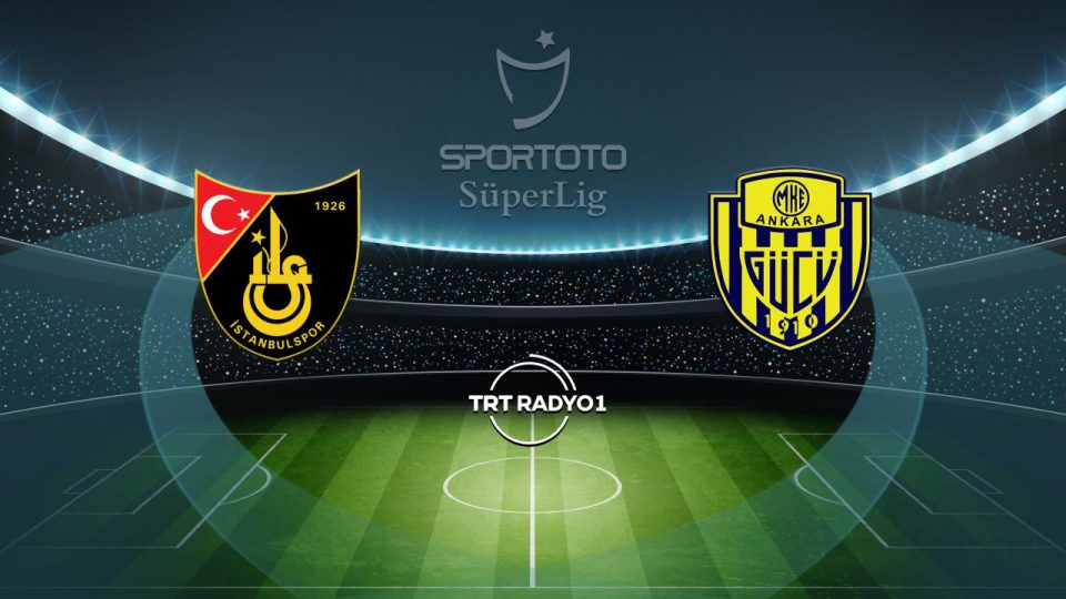İstanbulspor’un rakibi MKE Ankaragücü